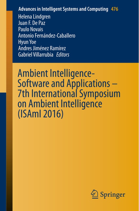 Ambient Intelligence- Software And Applications - 7Th International Symposium On Ambient Intelligence (Isami 2016), Kartoniert (TB)