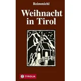Tyrolia Weihnacht in Tirol
