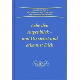 Gabriele Verlag Lebe den Augenblick
