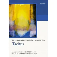 Oxford University Press The Oxford Critical Guide to Tacitus