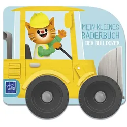 Mein kleines Räderbuch - Der Bulldozer