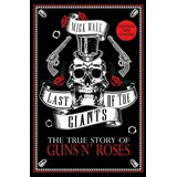 Trapeze Last of the Giants: The True Story of Guns N' Roses
