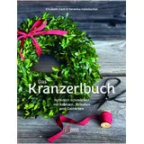 Servus Das Kranzerlbuch