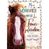 Ueberreuter Verlag, Kinder- und Jugendbuch Mein Sommer mit den Feuerpferden