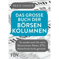 FinanzBuch Verlag Das große Buch der Börsenkolumnen: