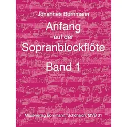 Anfang auf der Sopranblockflöte - Band 1