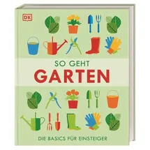 DK Verlag Dorling Kindersley So geht Garten