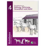 Waldhausen Richtlinien Bd.4 - Zucht, Fütterung, Gesundheit & Haltung