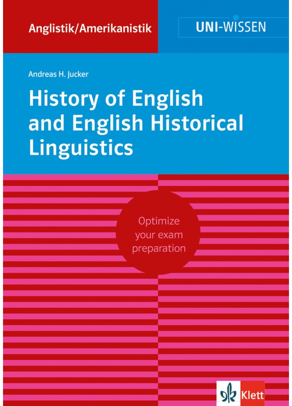 Uni Wissen History Of English And English Historical Linguistics - Uni Wissen History of English and English Historical Linguistics, Kartoniert (TB)