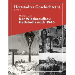 Der Wiederaufbau Hettstadts nach 1945