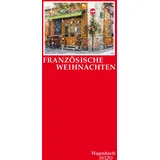 Wagenbach, K Französische Weihnachten
