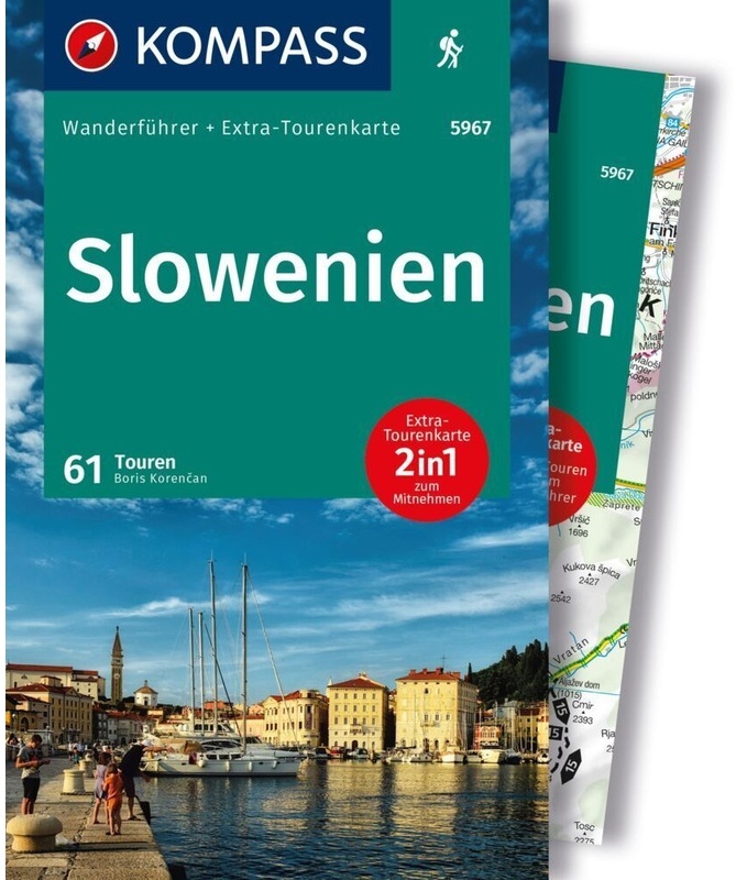 Kompass Wanderführer Slowenien  61 Touren Mit Extra-Tourenkarte - Boris Korencan  Kartoniert (TB)