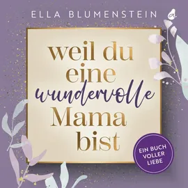 avocado verlag Weil du eine wundervolle Mama bist