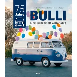 75 Jahre Bulli Eine Ikone feiert Geburtstag