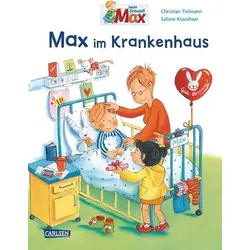 CARLSEN 108964 Lesemaus 64 Max-Bilderbücher: Max im Krankenhaus