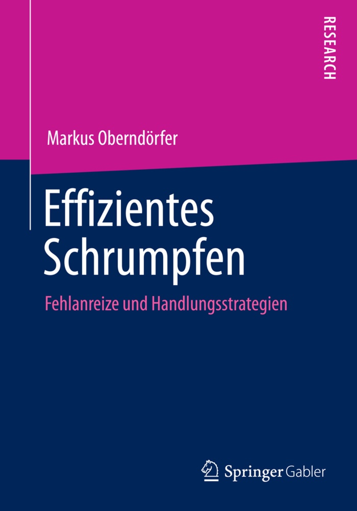 Effizientes Schrumpfen - Markus Oberndörfer  Kartoniert (TB)