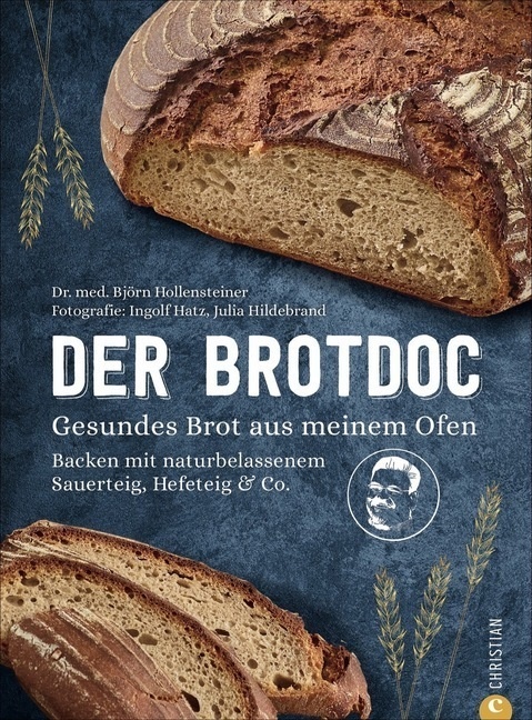 Der Brotdoc - Björn Hollensteiner  Gebunden