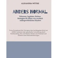 Tredition Twice Exeptional: 2e-Kinder im Familienalltag, Kita und Schule