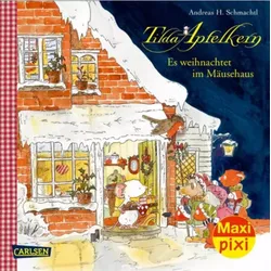 CARLSEN 105474 MaxiPixi 363 TILDA APFELKERN: Es weihnachtet im Mäusehaus - Wimmelbuch