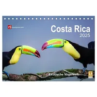 Calvendo Verlag GmbH Costa Rica 2025 Exotische Vogelwelt (Tischkalender