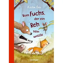 Verlag Friedrich Oetinger GmbH Vom Fuchs, der ein Reh sein wollte