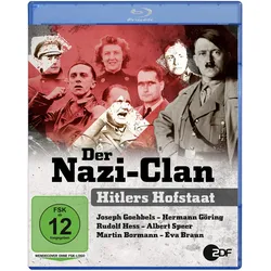 Der Nazi-Clan – Hitlers Hofstaat
