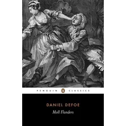 The Fortunes and Misfortunes of the Famous Moll Flanders