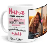 Tassenliebling® Tasse Mama mit Fotos und Sprüchen und Namen personalisiert - Mama ich habe versucht - Fototasse mit eigenen Bildern selbst gestalten - Muttertagsgeschenk