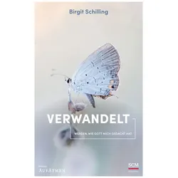 Verwandelt - Birgit Schilling, Kartoniert (TB)