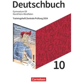 Cornelsen Verlag Deutschbuch Gymnasium - Nordrhein-Westfalen - 2023 - 10. Klasse - Trainingsheft Zentrale Prüfung 2024 - Arbeitsheft mit Lösungen