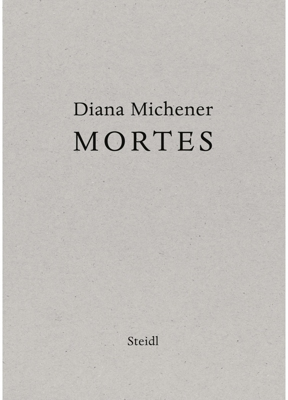 Mortes - Diana Michener, Gebunden