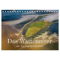 Calvendo Das Wattenmeer aus der Vogelperspektive (Tischkalender 2026 DIN