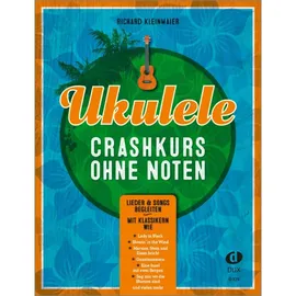 Edition Dux Ukulele-Crashkurs ohne Noten