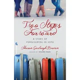 ivp formatio Two Steps Forward: A Story of Persevering in Hope (Sensible Shoes)