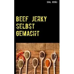 Beef Jerky selbst gemacht