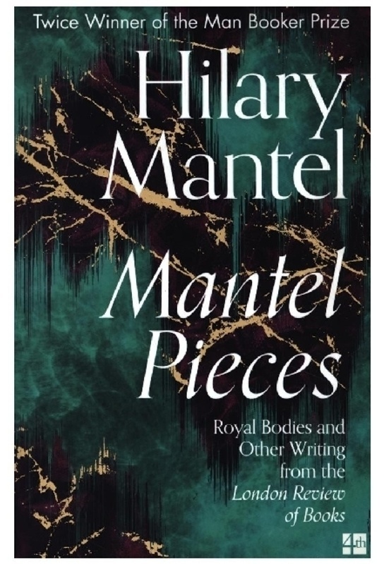 Mantel Pieces - Hilary Mantel  Kartoniert (TB)