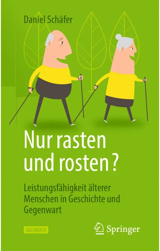 Nur Rasten Und Rosten? - Daniel Schäfer  Gebunden