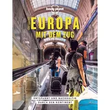 Mairdumont LONELY PLANET Bildband Entdecke Europa mit dem Zug