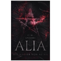 Sternensand Verlag Alia (Band 5): Die Magier von Altra