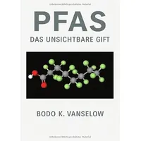 Epubli PFAS – Das unsichtbare Gift: