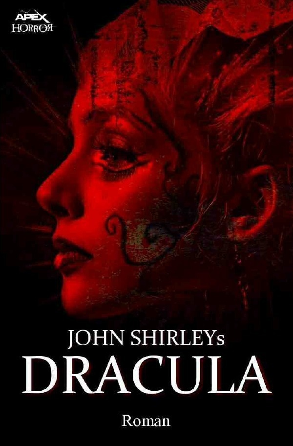 John Shirleys Dracula - John Shirley  Kartoniert (TB)