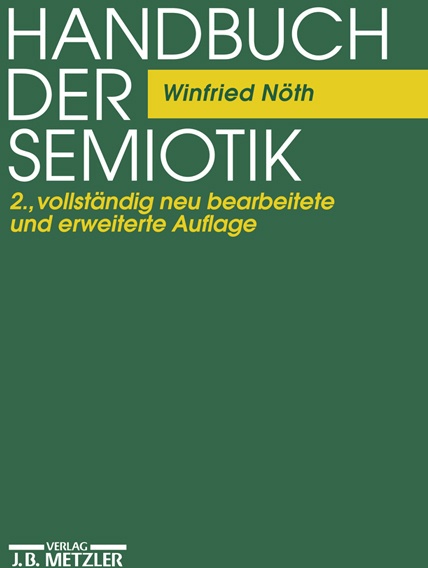 Handbuch Der Semiotik - Winfried Nöth  Gebunden