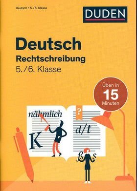 Deutsch - Rechtschreibung - 5./6. Klasse - Duden