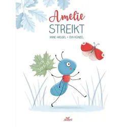 Amelie streikt