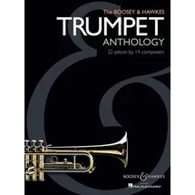 Schott Music The Boosey & Hawkes Trumpet Anthology: 21 Pieces by 13 Composers.