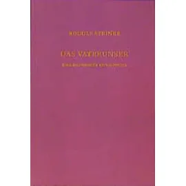 Rudolf Steiner Das Vaterunser