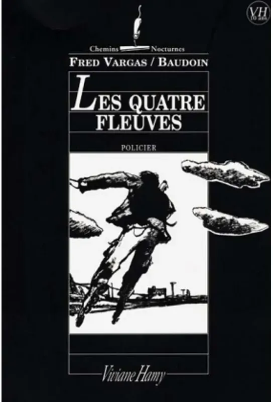 Les Quatre Fleuves - Fred Vargas  Kartoniert (TB)