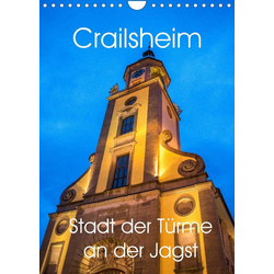 CALVENDO Wandkalender Crailsheim - Stadt der Türme an der Jagst (Wandkal 21.0 cm x 1 cm x 29.7 cm