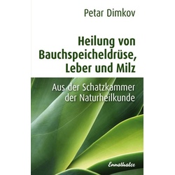 Heilung von Bauchspeicheldrüse, Leber und Milz