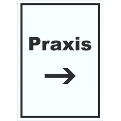 Praxis Schild mit Text und Richtungspfeil rechts Arzt Gesundheit hochkant A0 (841x1189mm)